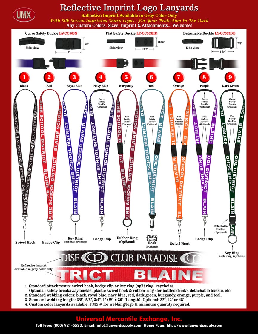 We have reflective gray silver color paint can print on your custom lanyards with extra safety 
protection at dark. The reflective color can print on any style of dark color 
lanyards, like black, red, royal blue, navy blue, burgundy, teal, orange, purple 
or dark green colors.